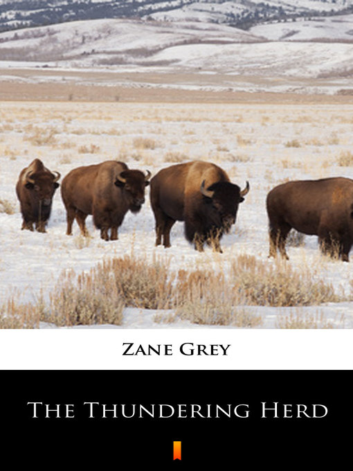 Title details for The Thundering Herd by Zane Grey - Wait list